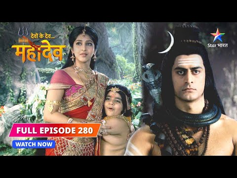 FULL EPISODE-280 | Poorn hui Mahadev ki tapasya | Devon Ke Dev...Mahadev #starbharat