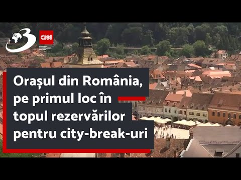 Orașul din România, pe primul loc în topul rezervărilor pentru city-break-uri. Prețul pe o noapte