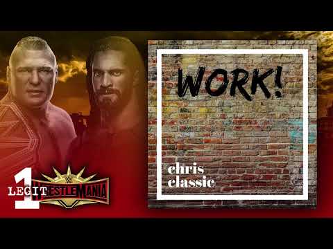 WWE WrestleMania 35 (2019) - "Work" [FULL SONG] - (Official Theme Song) ᴴᴰ