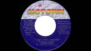 1974 HITS ARCHIVE: Last Time I Saw Him - Diana Ross (stereo 45--#1 A/C)