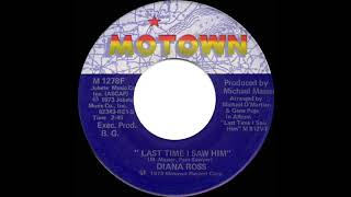 1974 HITS ARCHIVE: Last Time I Saw Him - Diana Ross (stereo 45)