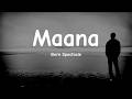 Maana Born Spectacle Official Lyric Video