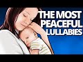 THE MOST CALMING LULLABIES FOR BABIES TO SLEEP Drift Off To Dreamland In 3 Minutes