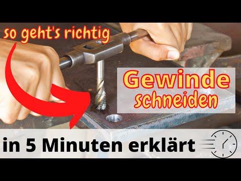 Gewinde selber herstellen - das ultimative Tutorial zum Gewindeschneiden