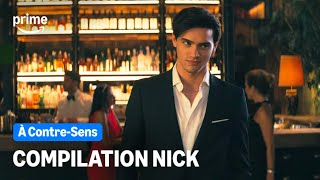 Le meilleur de Nick - À Contre-Sens | Prime Video