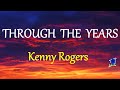 Through The Years  -  Kenny Rogers lyrics