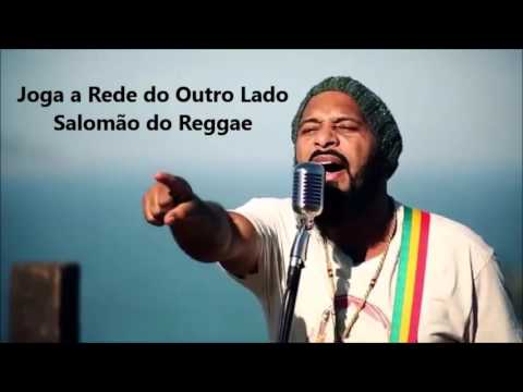Lance a Rede Para o Outro Lado - Salomão do Reggae