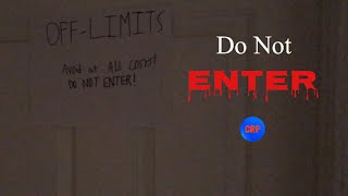 DO NOT ENTER {A Short Film}