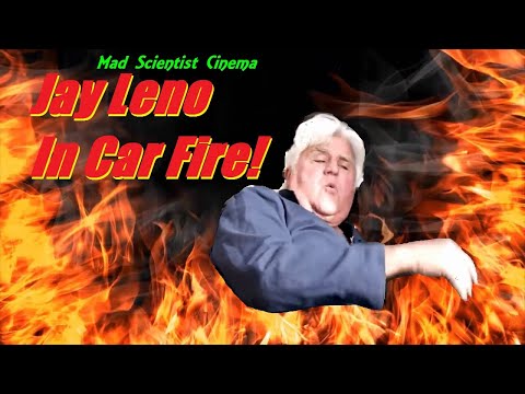 Jay Leno In Car Fire