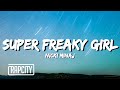 Nicki Minaj Super Freaky Girl Roman Remix Lyrics