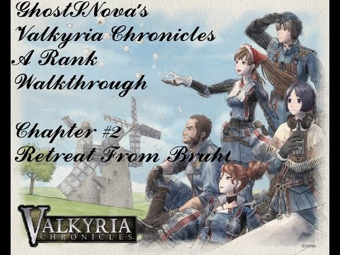 Valkyria Chronicles - Chapter 2 Retreat From Bruhl A rank Walkthrough