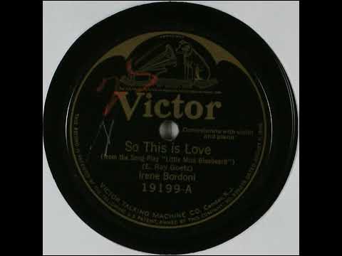 So This is Love - Irene Bordoni