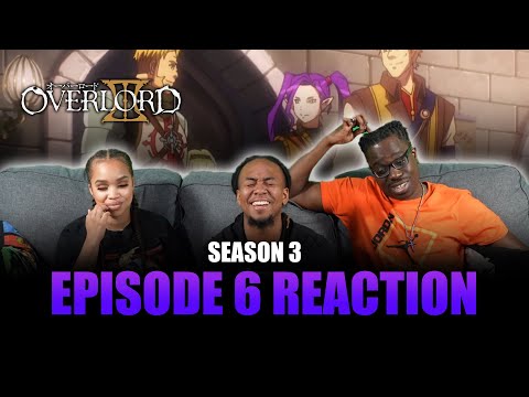 Invitation to Death | Overlord S3 Ep 6 Reaction