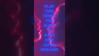 Download lagu HOT LUCID DREAMS LISTEN TO DREAM OF YOUR CRUSH SP... mp3