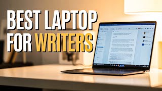 Best Laptop for Writers in 2026🔥🔥 – Write More, Distractions