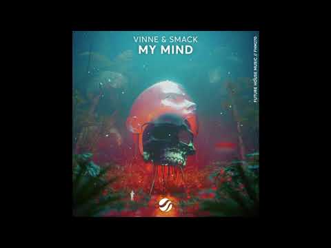 "My Mind" by VINNE & SMACK (Extended Mix)