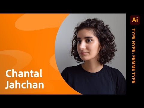 Type Hype: Femme Type x Adobe Live with Chantal Jahchan | Adobe Live
