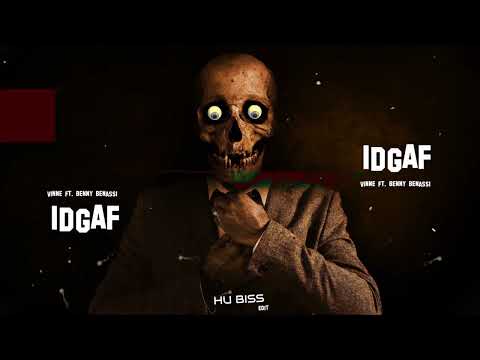Vinne ft. Benny Benassi - IDGAF (HU Biss Edit)