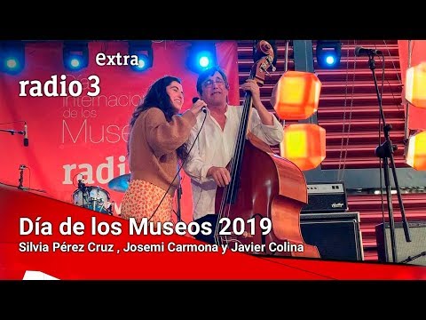Día de los Museos 2019 - Silvia Pérez Cruz , Josemi Carmona y Javier Colina