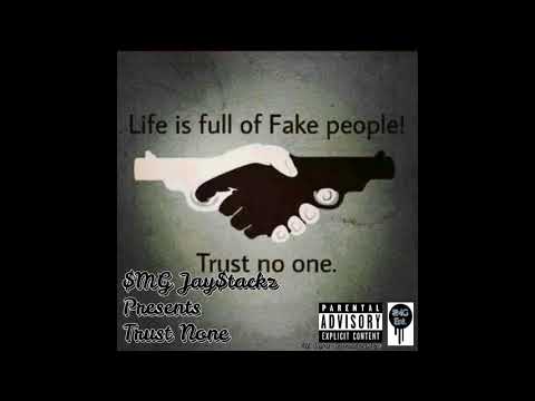 $MG Jay$tackz - Trust None