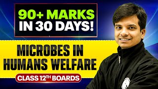 Microbes In Humans Welfare - Important PYQs | Biology | Class 12th Boards 🔥