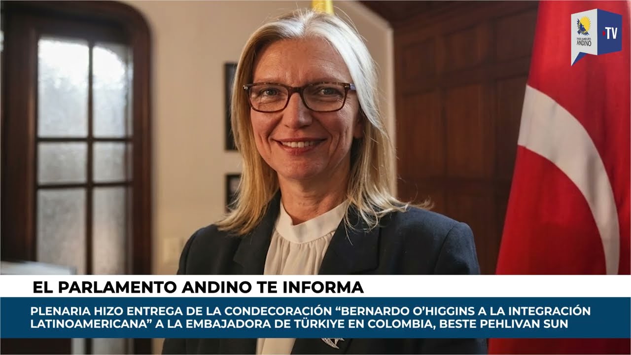 Parlamento Andino condecora a embajadora de Türkiye por cooperación regional