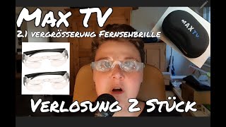 Max TV Brille 2.1 facher Vergrößerung, Gazechimp, inklusive Verlosung der zwei Exemplare