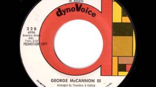 George McCannon III - What Makes A Man Wander