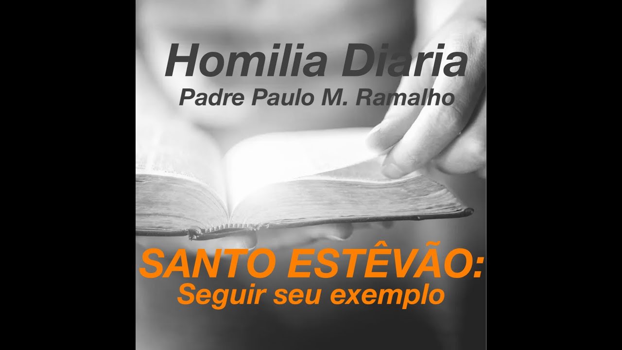 SANTO ESTÊVÃO PROTOMÁRTIR: SEGUIR SEU EXEMPLO