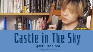 Download lagu eaJ - Castle in The Sky (Ghibli Inspired) with Zaya Lyn | Sub Eng - Sub Indo | mwday6 mp3 Download lagu eaJ - Castle in The Sky (Ghibli Inspired) with Zaya Lyn | Sub Eng - Sub Indo | mwday6 mp3