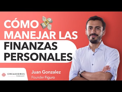 Tips prácticos sobre educación financiera. ¿Cómo manejar las finanzas personales? | Juan González
