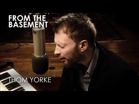 Down Is The New Up | Thom Yorke | From The Basement