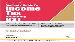 Students Guide To Income Tax including GST I 62nd Edition 2020-21 I Taxmann Book I Buy
