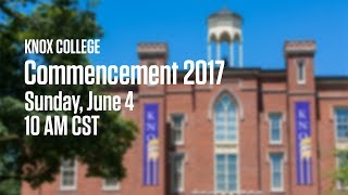 Knox College&#39;s 172nd Commencement Ceremony
