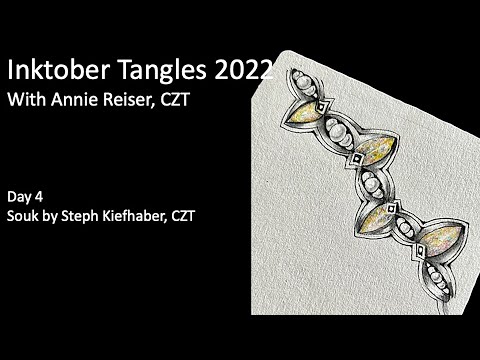Inktober Tangles 2022 4 Souk with Annie Reiser, CZT