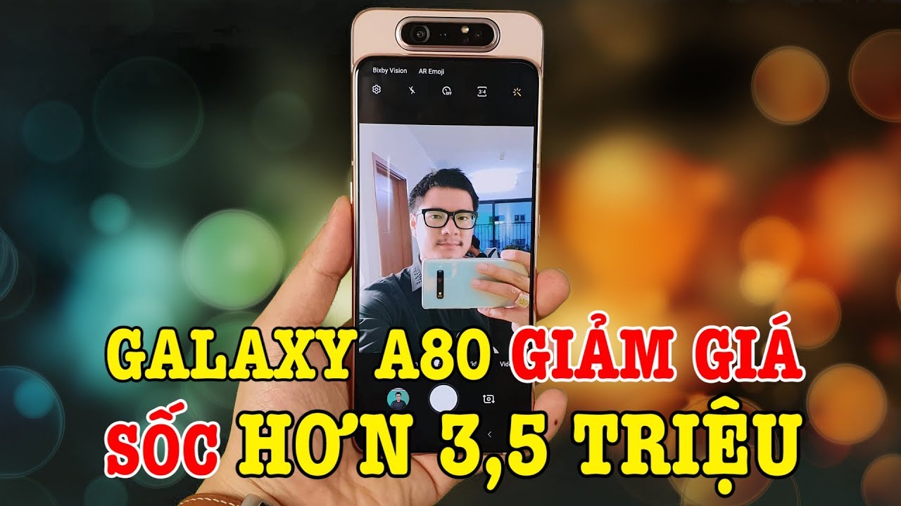 Đánh giá chi tiết Galaxy A80 khi được giảm giá đến 3,5 triệu : Tất cả đều ngon ngoại trừ ....