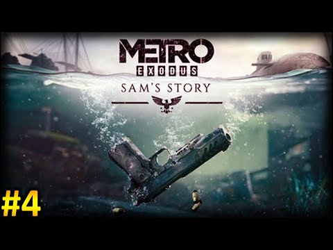 METRO EXODUS SAM'S STORY Walkthrough Gameplay Part 4 - HOUND BOSS  (No Commentary)