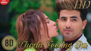 Thoda Feeling Da Rakh Dhyan Ve (8d Audio) Nikk  Ma