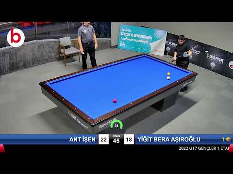 ANT İŞEN & YİĞİT BERA AŞIROĞLU Bilardo Maçı - 2022 U17 GENÇLER 1.ETAP-1.TUR