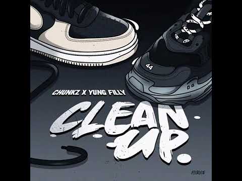 Chunkz x Yung Filly - Clean Up (Official Audio)