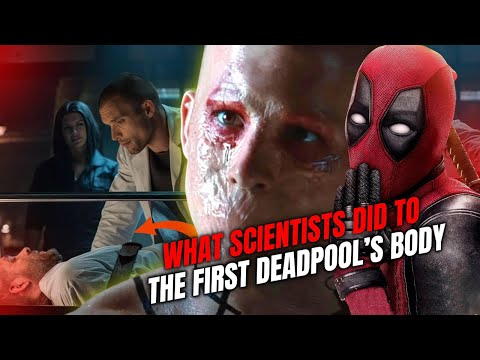 What Scientists Did to Deadpool’s Body in X-Men Origins: Weapon 11 Explained / Film Theory
