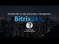 Introduction To Bitrix24 Task and Project Management Webinar