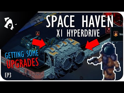 THE X1 HYPERDRIVE! | Ep3 | SPACE HAVEN