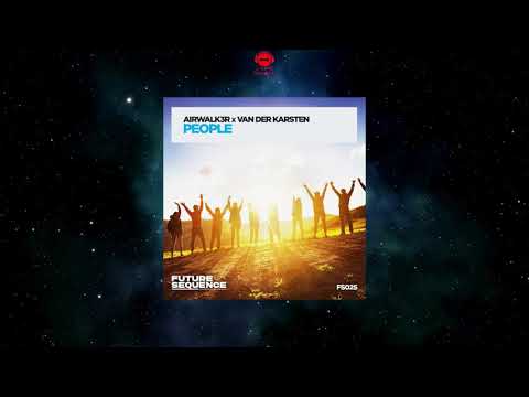 Airwalk3r & Van Der Karsten - People (Extended Mix) [FUTURE SEQUENCE]
