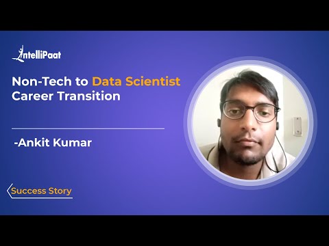 Non Tech to Data Scientist Career Transition | Data Science Course Review - Intellipaat