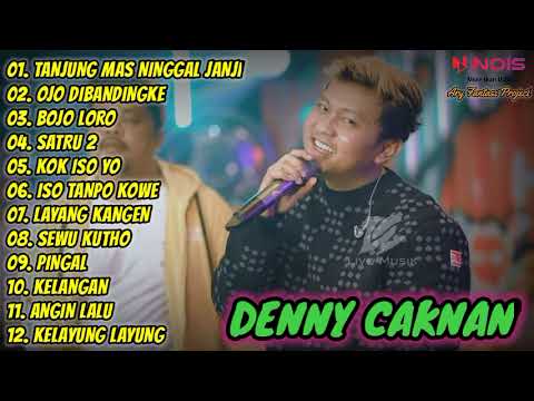 DENNY CAKNAN FT. ABAH LALA " TANJUNG MAS NINGGAL JANJI " FULL ALBUM TERBARU 2022 || OJO DIBANDINGKE