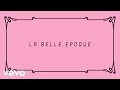 Kent - La Belle Epoque 