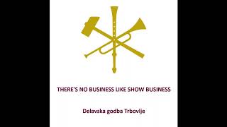 There&#39;s no Business like Show Business – Irving Berlin, Naohiro Iwai (arr.) (CD)