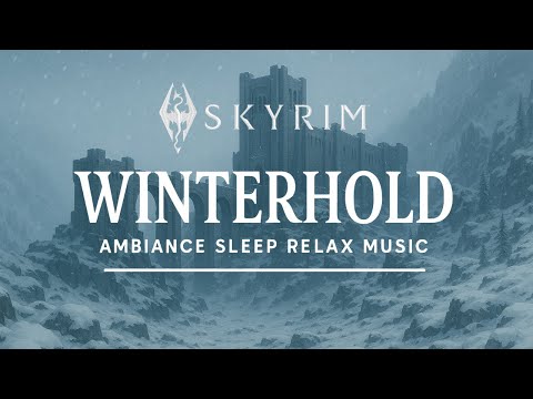 Winterhold in the Snow – 12 Hours of Skyrim Ambience for Sleep, Study & Relaxation