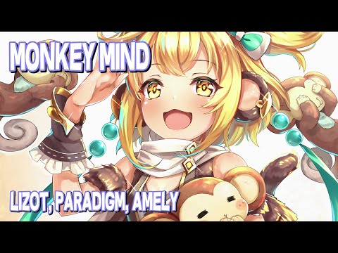 Nightcore - Monkey Mind (LIZOT, Paradigm, AMELY) (Lyrics)